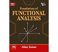 Foundations Of Functional Analysis