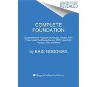 Foundations of Health by Eric Goodman Hardcover Book Eric Goodman (Auteur)