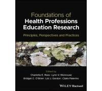 Foundations Of Health Professions Education Research