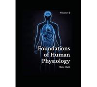 Foundations of Human Physiology: Volume-2