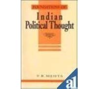 Foundations Of Indian Political Thought