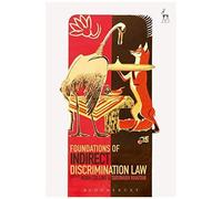 Foundations Of Indirect Discrimination Law