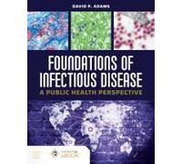 Foundations Of Infectious Disease: A Public Health Perspective