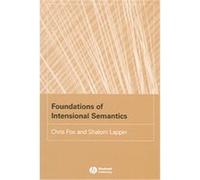 Foundations Of Intensional Semantics Chris Fox, Shalom Lappin (Auteur)