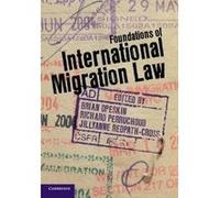 Foundations of International Migration Law - [Version Originale] Brian Opeskin, Richard Perruchoud, Jillyanne Redpath - Cross, (Auteur)