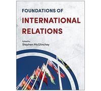 Foundations Of International Relations