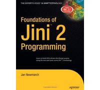 Foundations Of Jini 2 Programming