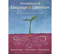 Foundations of Language & Literature: For Honors and Pre-ap English Courses