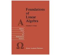 Foundations Of Linear Algebra