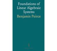 Foundations of Linear Algebraic Systems: How letters, signs, and grammar build consistent algebras and connect to matrix methods