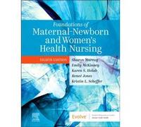 Foundations of MaternalNewborn and Womens Health Nursing Foundations of MaternalNewborn and Womens Health Nursing (Auteur)
