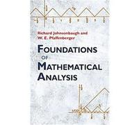 Foundations of Mathematical Analysis Richard Johnsonbaugh, W. E. Pfaffenberger (Auteur)