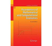 Foundations Of Mathematical And Computational Economics