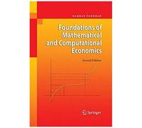 Foundations Of Mathematical And Computational Economics