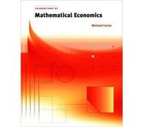 Foundations of Mathematical Economics by Michael Universitat Hohenheim Carter Michael Carter (Auteur)
