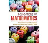 Foundations Of Mathematics: An Active Approach To Number, Shape And Measures In The Early Years (Paperback) Judith Stevens, Carole Skinner, Judith Dancer (Auteur)