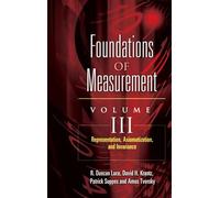 Foundations of Measurement: Representation, Aziomatization, and Invariance