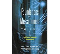 [Foundations of Measurement Volume I: Additive and Polynomial Representations: 1 (Dover Books on Mathematics)] [By: Krantz, David H] [January, 2007]