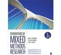 Foundations Of Mixed Methods Research