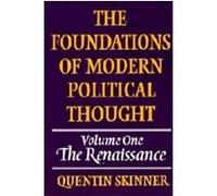 Foundations Of Modern Political Thought Quentin Skinner (Auteur)