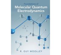 Foundations Of Molecular Quantum Electrodynamics