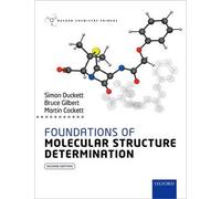 Foundations Of Molecular Structure Determination