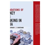 Foundations of Money and Banking in India