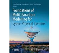 Foundations Of Multi-Paradigm Modelling For Cyber-Physical Systems