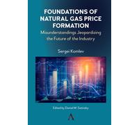 Foundations Of Natural Gas Price Formation