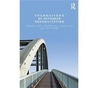Foundations of Offender Rehabilitation by Ward Tony Deakin University Australia Paperback Book Sharon Casey, Andrew Day, Jim Vess, Tony Ward (Auteur)
