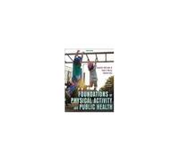 Foundations Of Physical Activity And Public Health