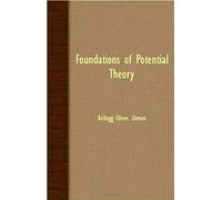 Foundations Of Potential Theory