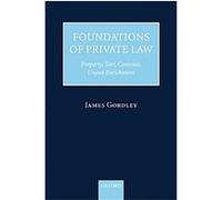 Foundations of Private Law James Gordley (Auteur)
