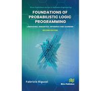 Foundations Of Probabilistic Logic Programming
