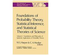 Foundations Of Probability Theory, Statistical Inference, And Statistical Theories Of Science