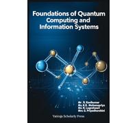 Foundations of Quantum Computing and Information Systems