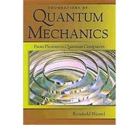 Foundations of Quantum Mechanics Reinhold Blumel (Auteur)