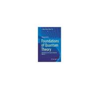 Foundations Of Quantum Theory