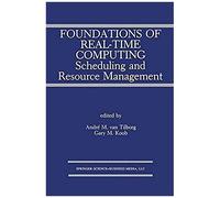 Foundations Of Real-Time Computing: Scheduling And Resource Management