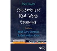 Foundations Of Real-World Economics