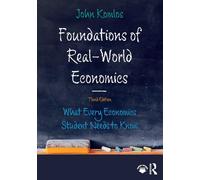 Foundations Of Real-World Economics