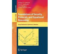 Foundations Of Security, Protocols, And Equational Reasoning