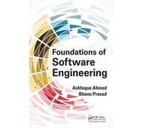 Foundations Of Software Engineering (Vaccine Research And Developments) (Hardcover) Ashfaque Ahmed, Bhanu Prasad (Auteur)