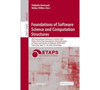 Fondements des sciences du logiciel et des structures de calcul – Actes FoSSaCS 2026