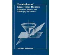 Foundations of Space-Time Theories: Relativistic Physics and Philosophy of Science