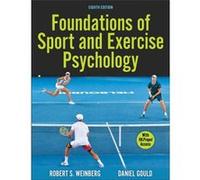 Foundations of Sport and Exercise Psychology by Daniel Gould Daniel Gould (Auteur)