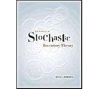 Foundations Of Stochastic Inventory Theory