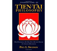 Foundations of T'Ien-T'Ai Philosophy: The Flowering of the Two Truths Theory in Chinese Buddhism