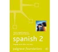 Foundations Spanish 2 (Palgrave Foundation Series Languages) Sanchez - Sanchez, Gabriel (Auteur)