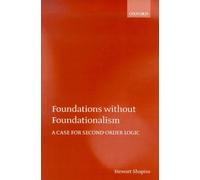 Foundations without Foundationalism: A Case for Second-order Logic
